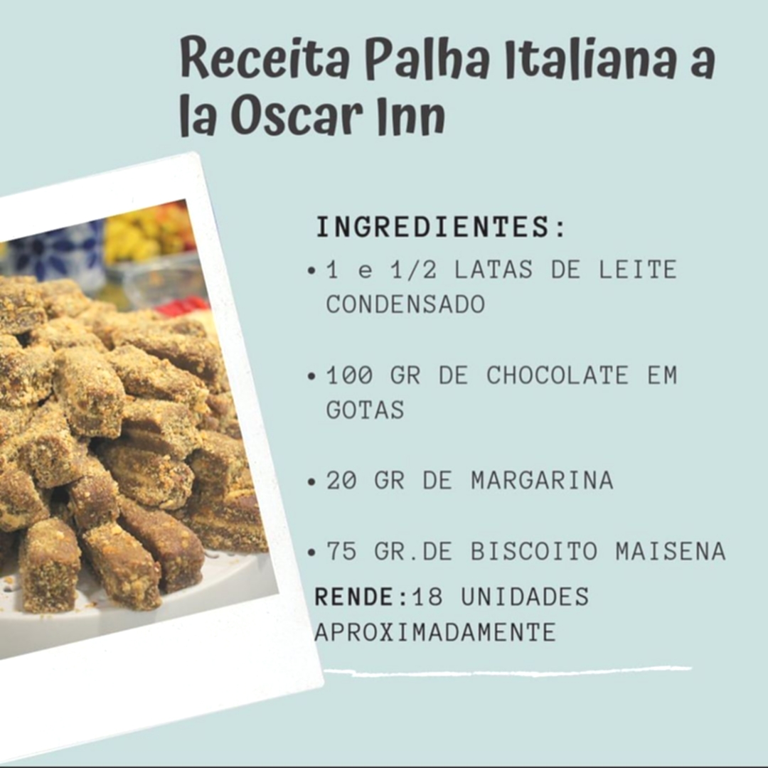 Receita Especial: Palha Italiana a la Oscar Inn